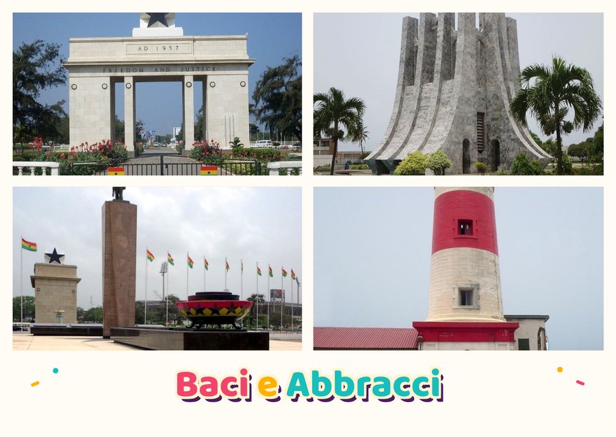 Baci e Abbracci da Accra — Independence Arch, Kwame Nkrumah Mausoleum, Black Star Square e Jamestown Lighthouse