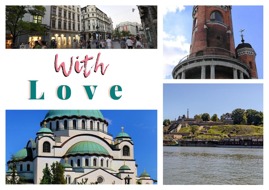 With Love from Belgrade — Knez Mihailova Street, Gardoš Tower, Kalemegdan Fortress and Temple of Saint Sava