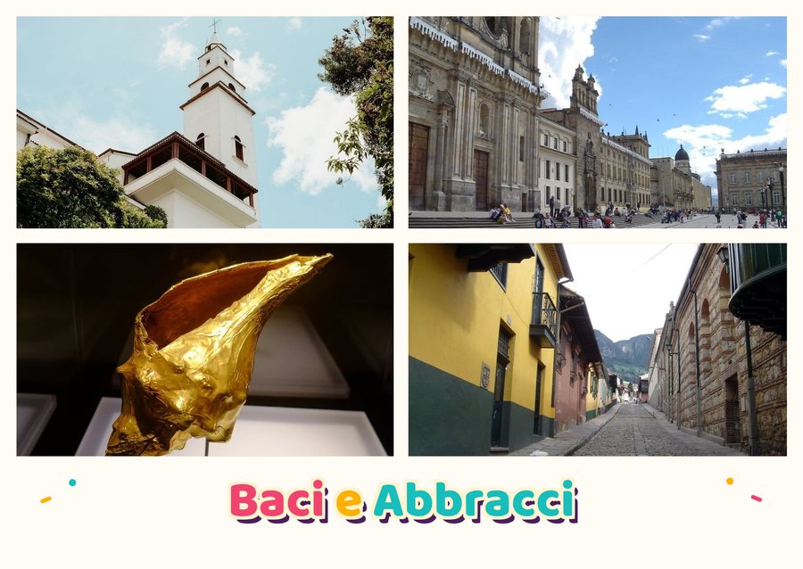 Hugs and Kisses from Bogotá — Monserrate Hill, Plaza de Bolívar, Gold Museum and La Candelaria