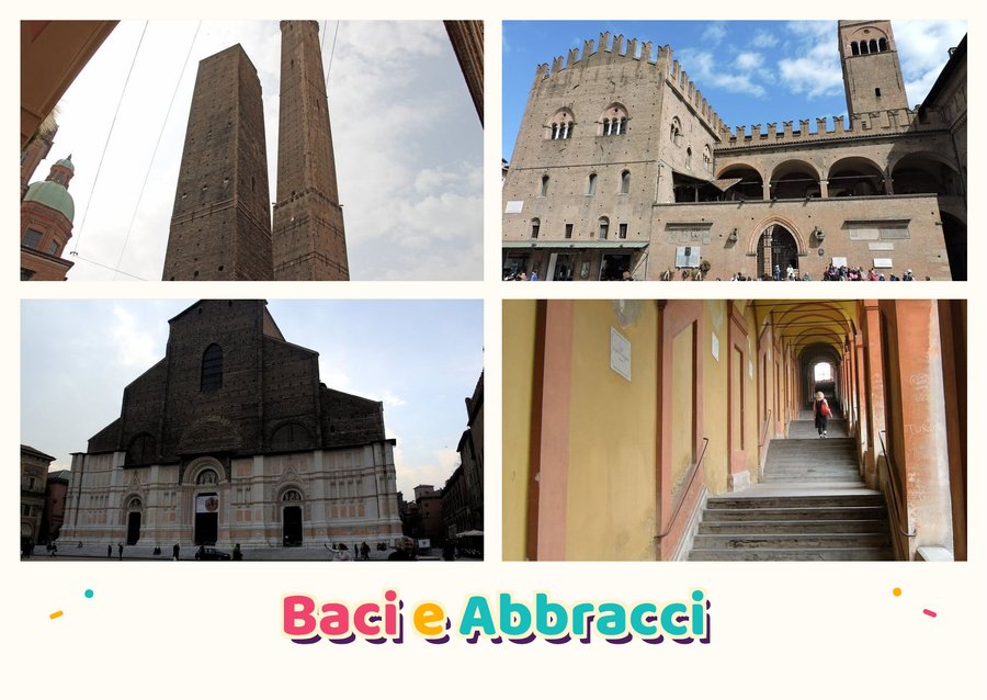 Hugs and Kisses from Bologna — The Two Towers, Piazza Maggiore, Basilica of San Petronio and Portico di San Luca