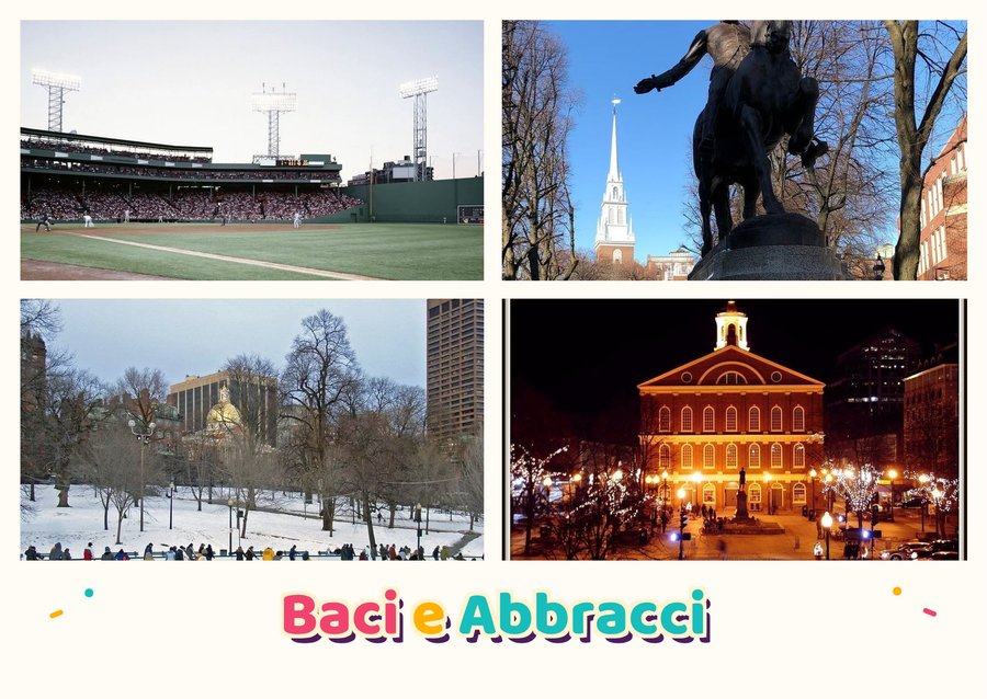 Baci e Abbracci da Boston — Fenway Park, La Old North Church, Il Boston Common e Faneuil Hall