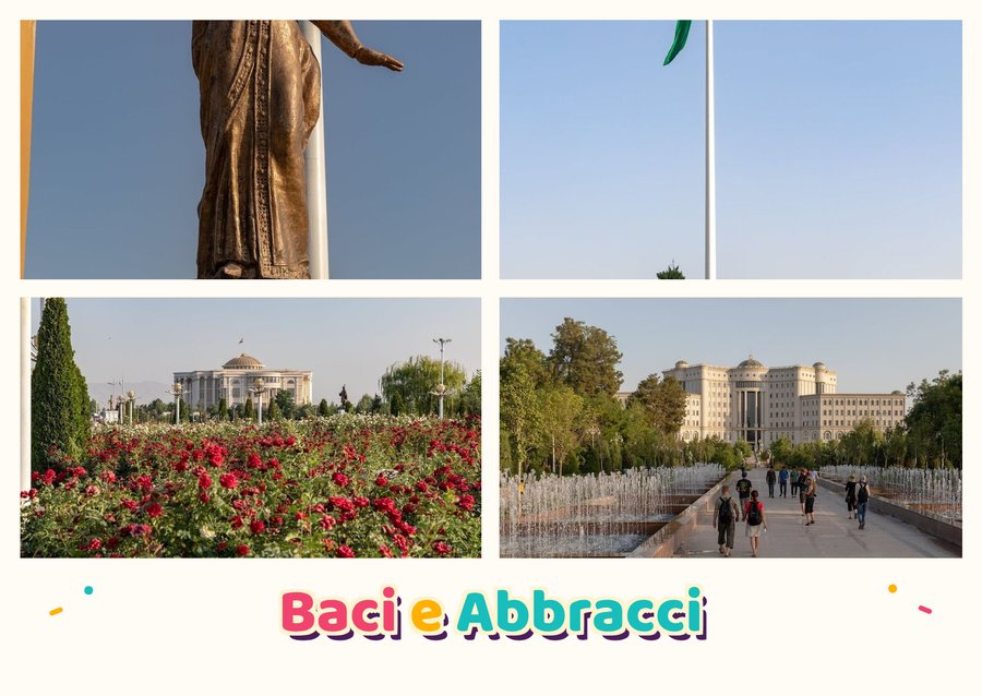 Baci e Abbracci da Dushanbe — Il monumento a Ismoili Somoni, Il pennone della bandiera nazionale, Il Palazzo delle Nazioni e La Biblioteca Nazionale del Tagikistan