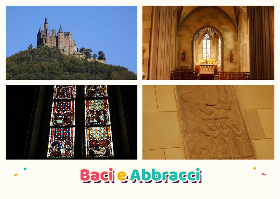 Baci e Abbracci dal castello di Hohenzollern — Il castello sulla collina, La cappella di San Michele, Le vetrate della cappella e Il rilievo di San Michele