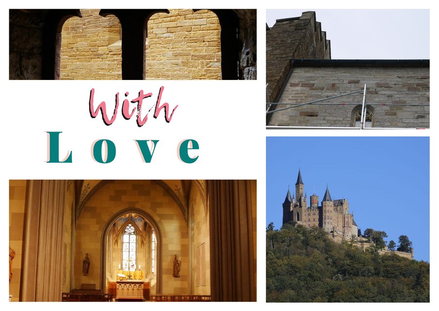 With Love dal castello di Hohenzollern — Una finestra nelle mura, Un cantiere nelle mura, Il castello sulla collina e La cappella di San Michele
