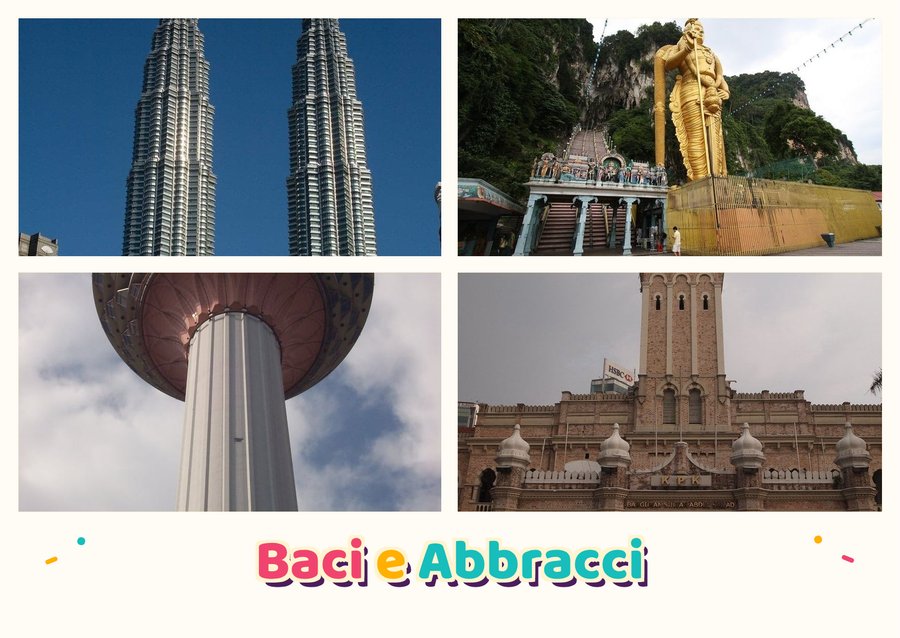 Baci e Abbracci da Kuala Lumpur — Petronas Towers, Batu Caves, KL Tower e Sultan Abdul Samad Building
