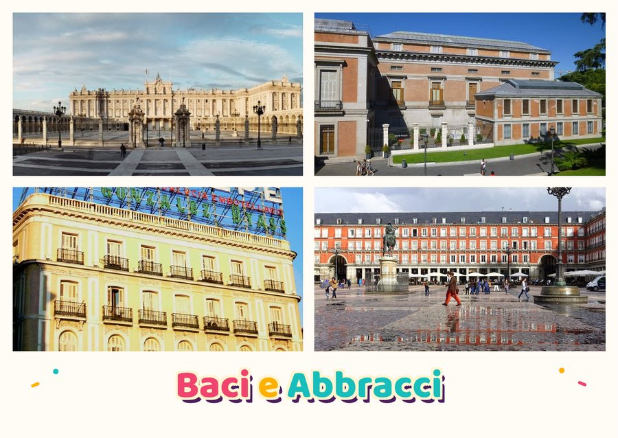 Baci e Abbracci da Madrid — Il Palacio Real, Il Museo del Prado, La Puerta del Sol e Plaza Mayor