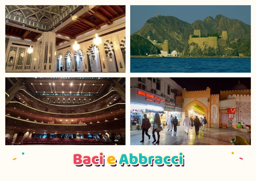 Baci e Abbracci da Mascate — Grande Moschea Sultan Qaboos, Forte Al Jalali, Royal Opera House Muscat e Souq di Mutrah