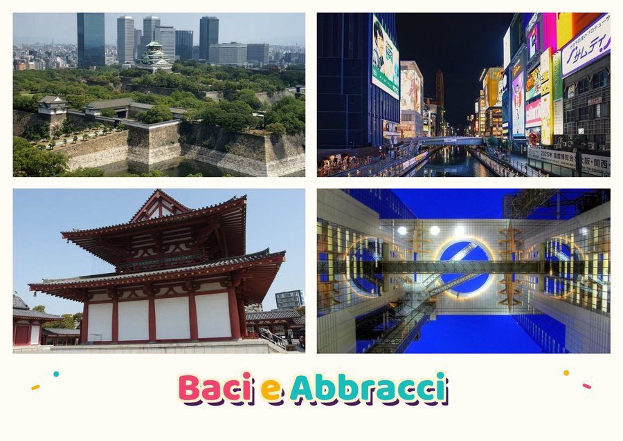 Baci e Abbracci da Osaka — Castello di Osaka, Dotonbori, Tempio Shitennoji e Umeda Sky Building