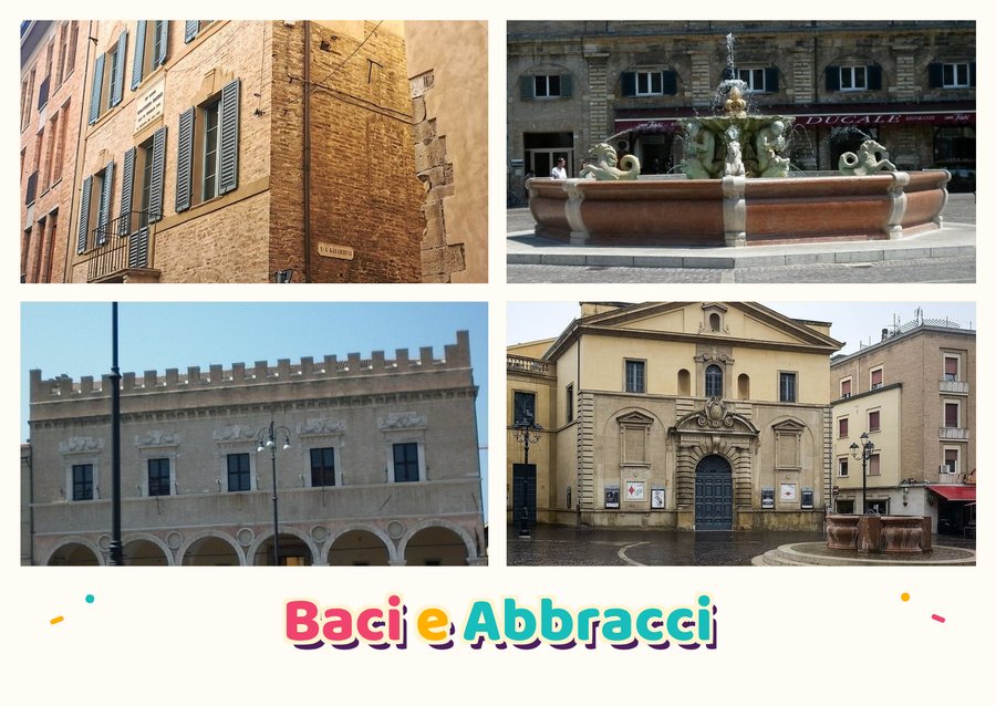 Baci e Abbracci da Pesaro — Casa Rossini, La fontana di Piazza del Popolo, Palazzo Ducale e Il Teatro Rossini