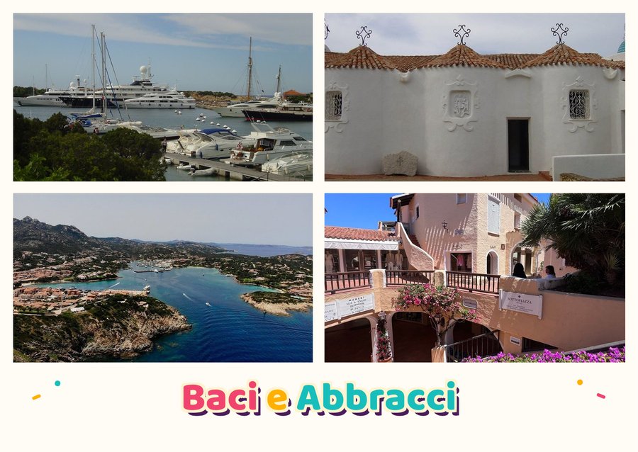 Baci e Abbracci da Porto Cervo — Il porto turistico, La chiesa di Stella Maris, Vista sul nuovo porto e La piazzetta