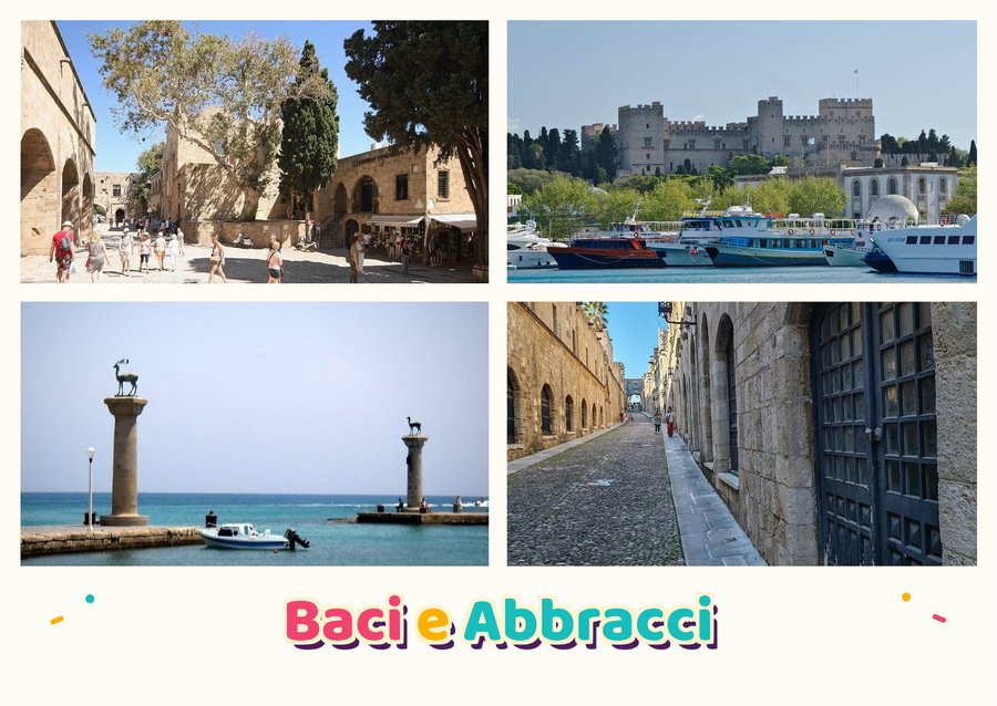 Baci e Abbracci da Rodi — La Città Medievale, Palazzo del Gran Maestro, Il porto di Mandraki e Via dei Cavalieri