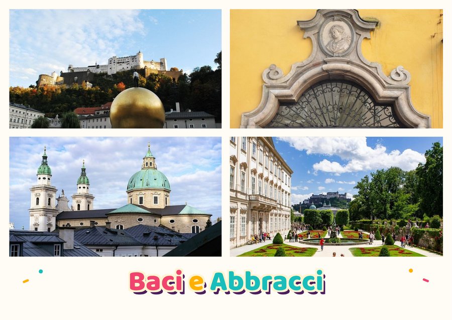 Hugs and Kisses from Salzburg — Hohensalzburg Fortress, Mozart's Birthplace, Salzburg Cathedral and Mirabell Gardens