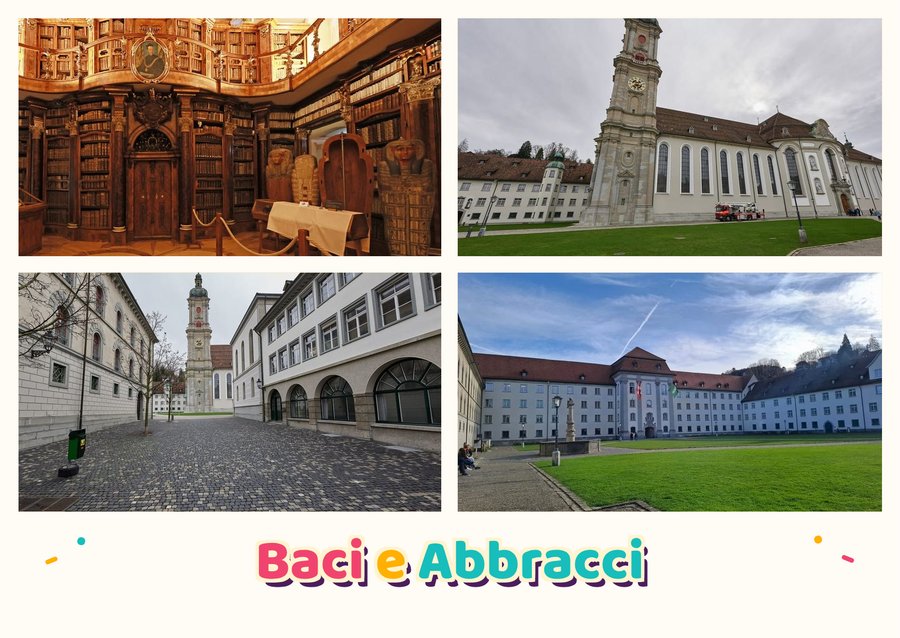 Baci e Abbracci da San Gallo — La biblioteca abbaziale, La cattedrale, Il vicolo verso la cattedrale e Il cortile dell'abbazia