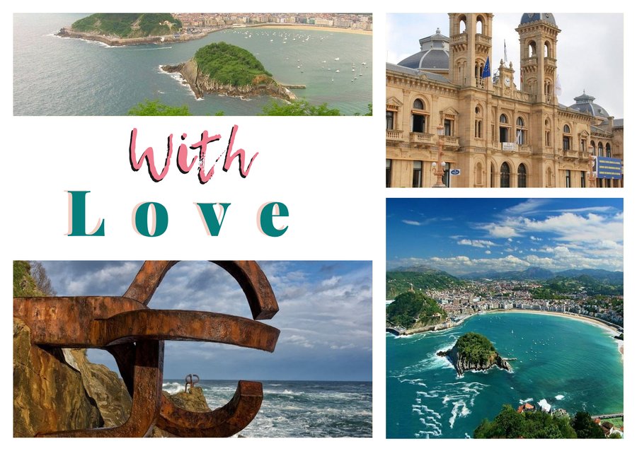 With Love da San Sebastián — L'Isla de Santa Clara, L'Ayuntamiento, La Playa de la Concha e Il Peine del Viento