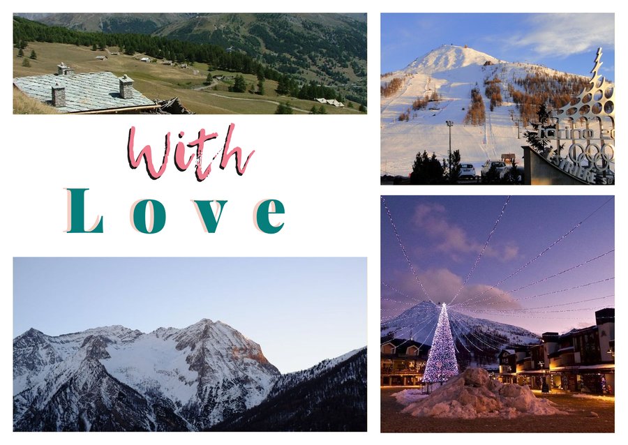 With Love from Sestriere — Monte Motta, The ski resort, The village of Sestriere and View from the pass