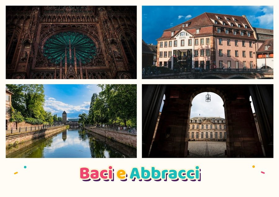 Hugs and Kisses from Strasbourg — Notre-Dame Cathedral, La Petite France, Ponts Couverts and Palais Rohan