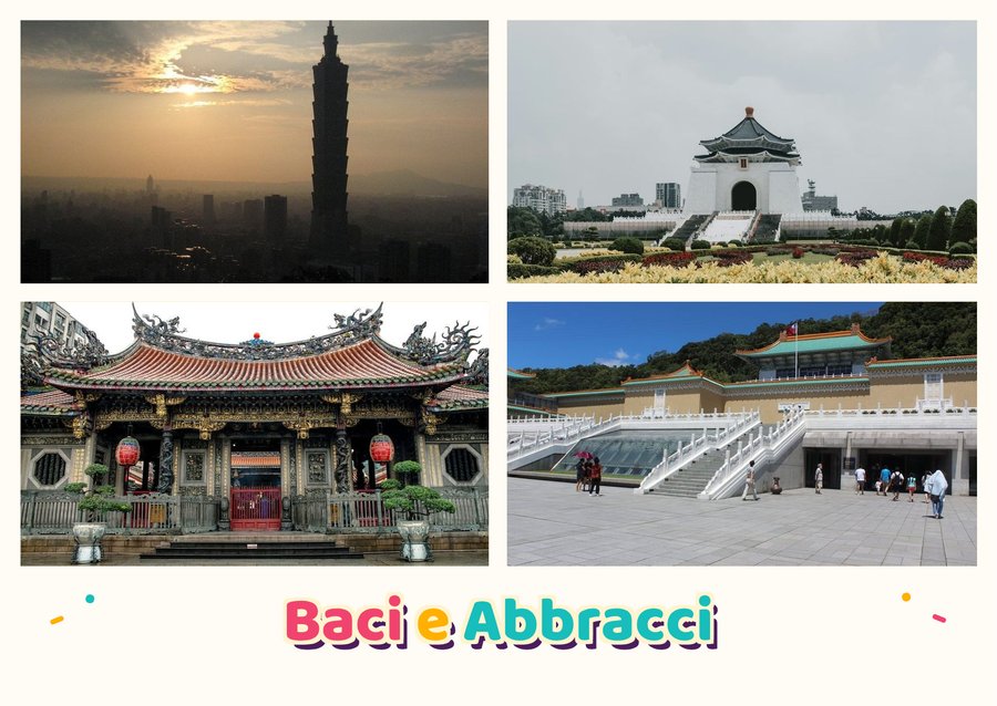 Baci e Abbracci da Taipei — Taipei 101, Memoriale di Chiang Kai-shek, Tempio Longshan e Museo Nazionale del Palazzo
