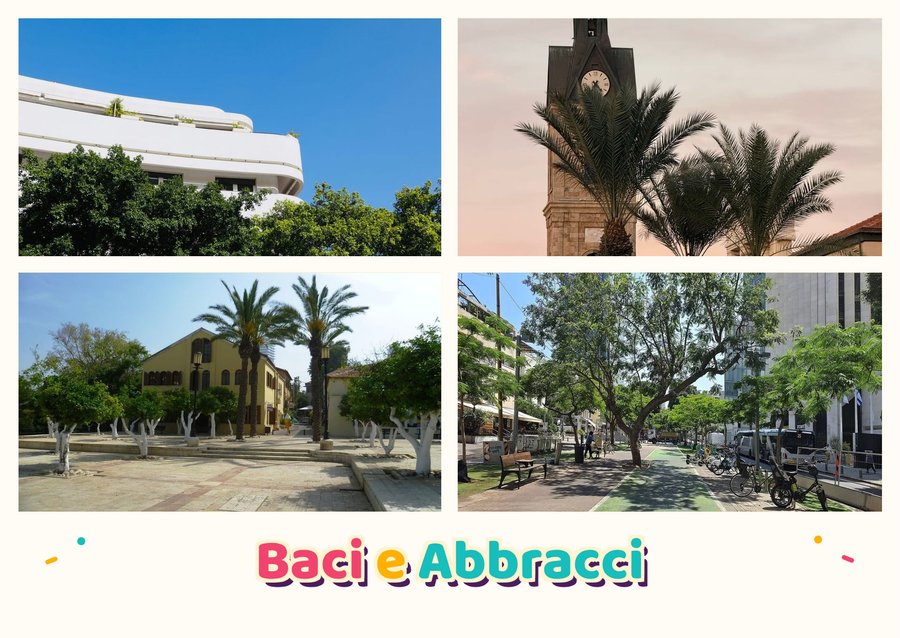 Baci e Abbracci da Tel Aviv — La Città Bianca, La Torre dell'Orologio di Giaffa, Neve Tzedek e Rothschild Boulevard